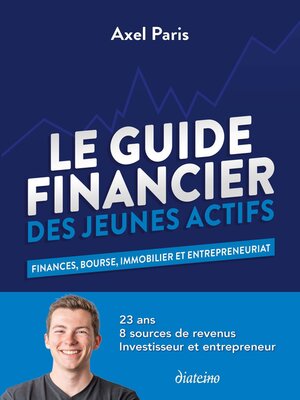 cover image of Le Guide financier des jeunes actifs--Finances Bourse immobilier et entrepreneuriat